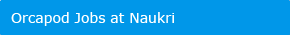 If you Want to apply for Orcapod Jobs on Naukri